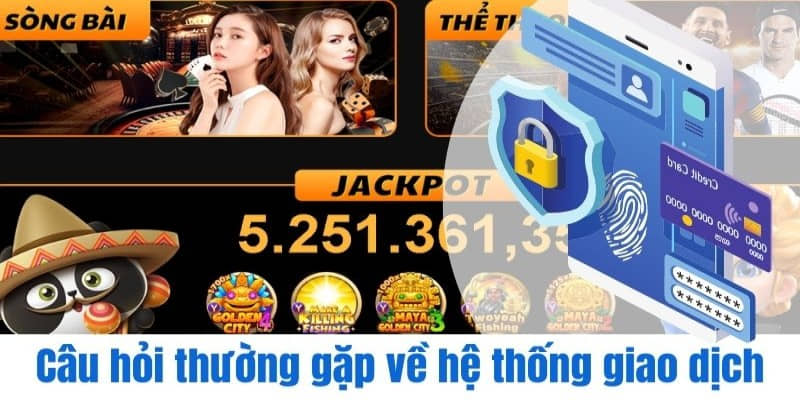 Câu hỏi thường gặp về hệ thống giao dịch tai I9BET