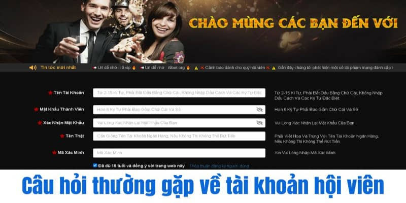 Câu hỏi thường gặp về tài khoản hội viên